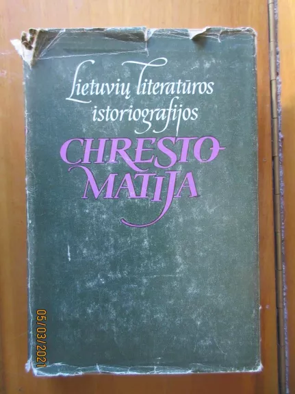 Lietuvių literatūros istoriografijos chrestomatija
