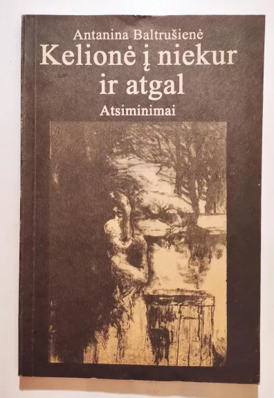 Kelionė į niekur ir atgal