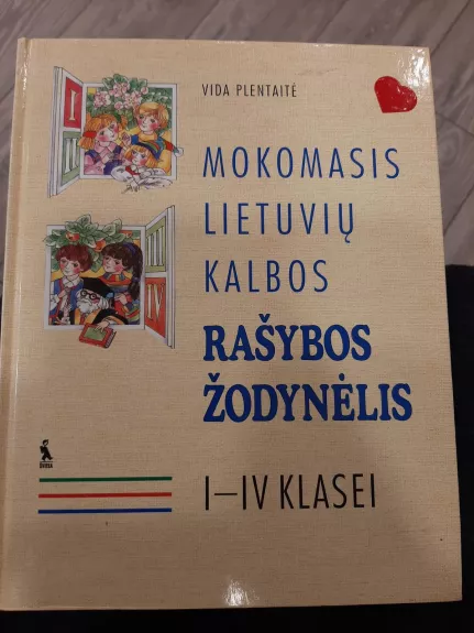 Mokomasis Lietuvių kalbos rašybos žodynėlis I-V klasei