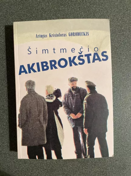 Šimtmečio akibrokštas