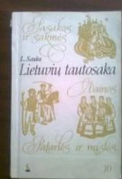 Lietuvių tautosaka 10 klasei