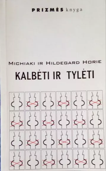 Kalbėti ir tylėti