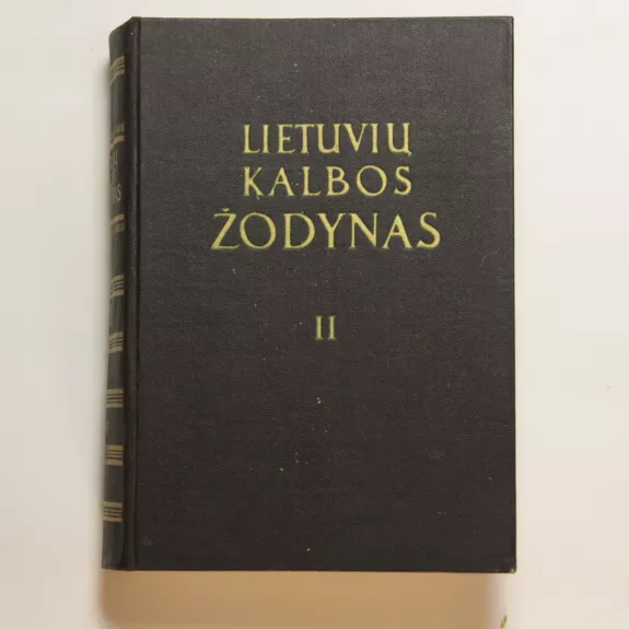 Lietuvių kalbos žodynas (II tomas)