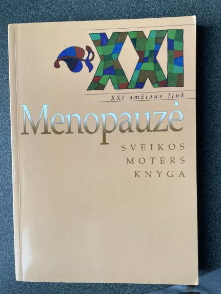 Menopauzė-sveikos moters knyga