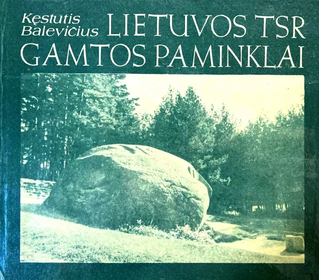 Lietuvos TSR gamtos paminklai