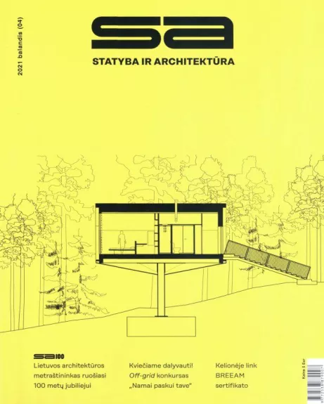 Statyba ir architektūra, 2021 m. Nr.4 (balandis)