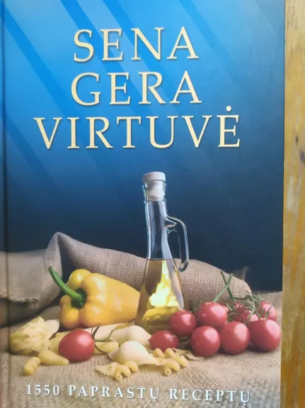 Sena gera virtuvė