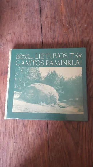 Lietuvos TSR gamtos paminklai