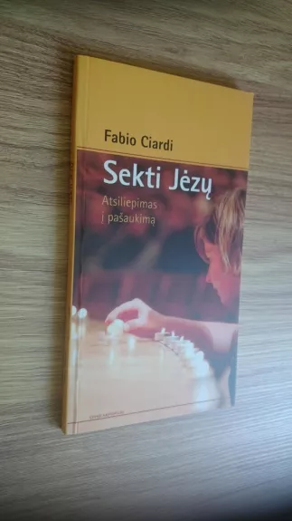 Sekti Jėzų. Atsiliepimas į pašaukimą