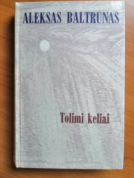 Tolimi keliai