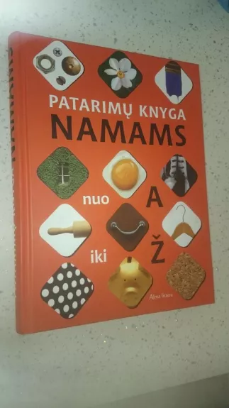 Patarimų knyga namams, Nuo A iki Ž