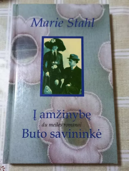 Į amžinybę. Buto savininkė