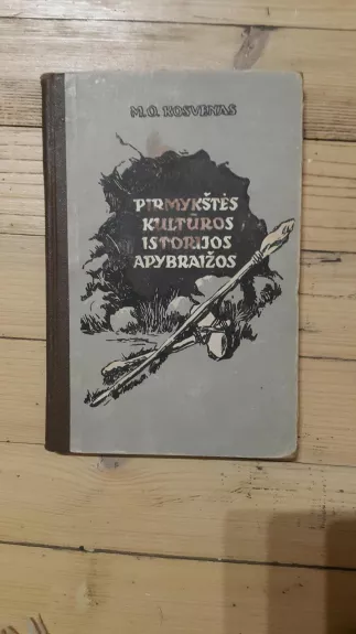 Pirmykštės kultūros istorijos apybraižos