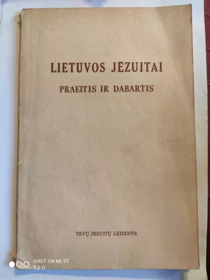 Lietuvos jėzuitai: praeitis ir dabartis
