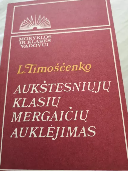 Aukštesniųjų klasių mergaičių auklėjimas