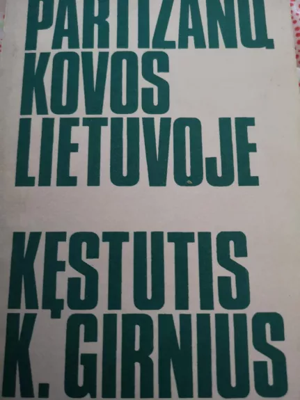 Partizanų kovos Lietuvoje