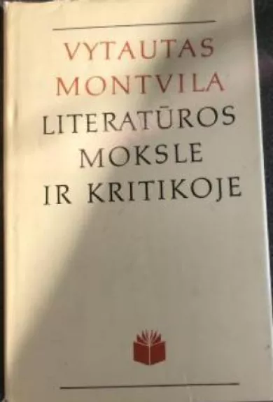Vytautas Montvila literatūros moksle ir kritikoje