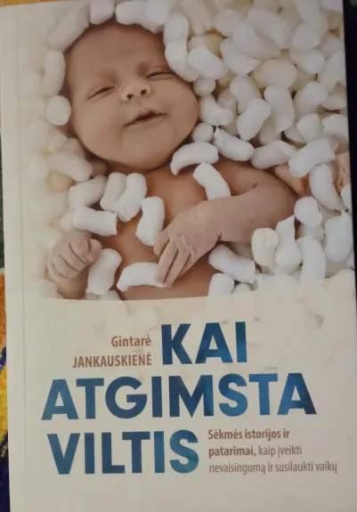 Kai atgimsta viltis