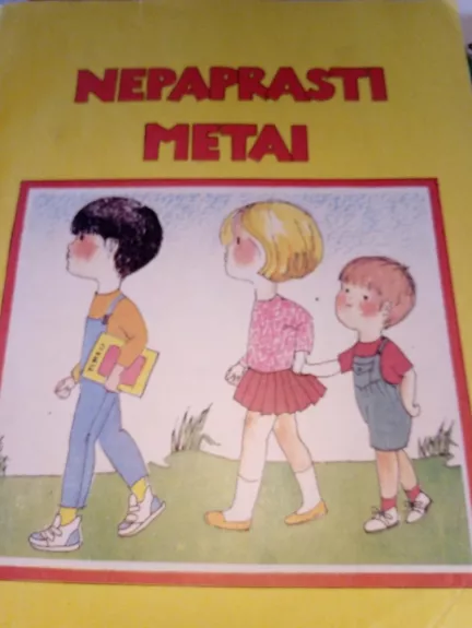 Nepaprasti metai