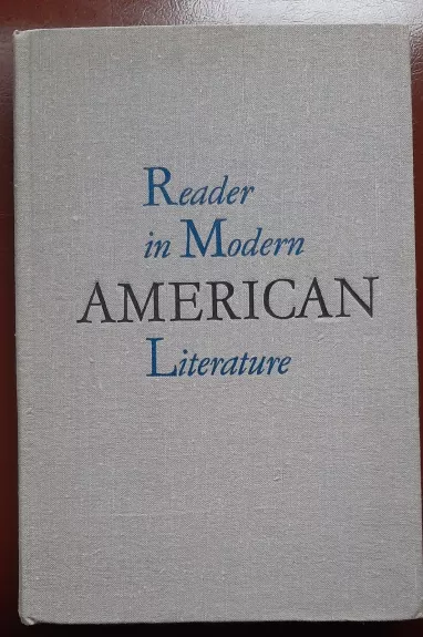 Reader in Modern American Literature (1917-1941)