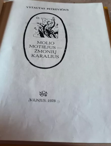 Molio Motiejus-žmonių karalius