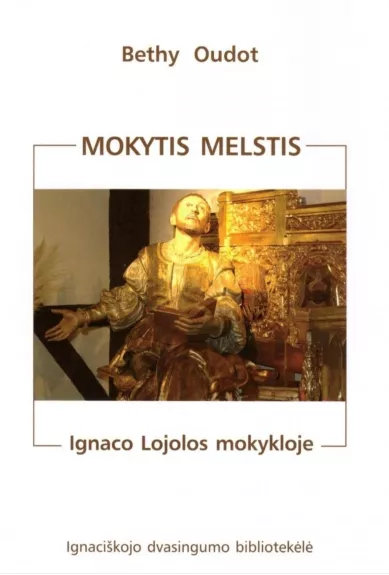 Mokytis melstis Ignaco Lojolos mokykloje