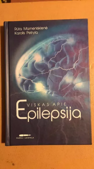 Viskas apie epilepsiją