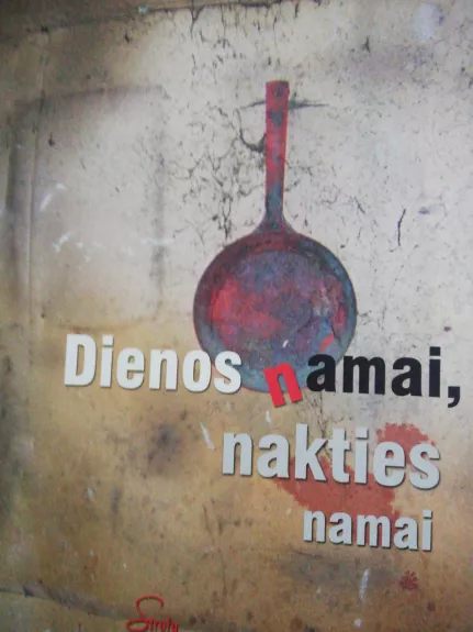 Dienos namai, nakties namai