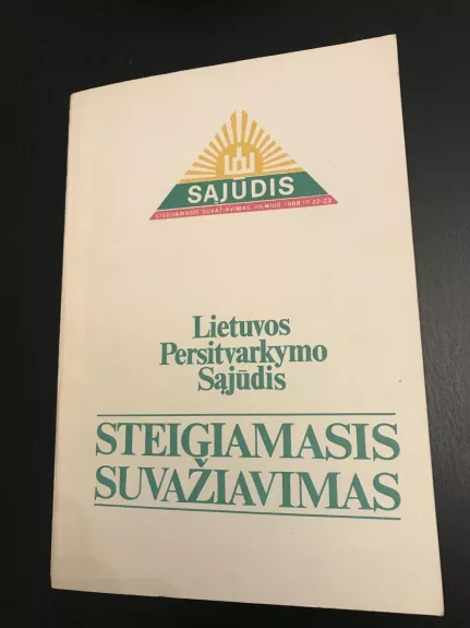 Lietuvos Persitvarkymo Sąjūdis: Steigiamasis suvažiavimas