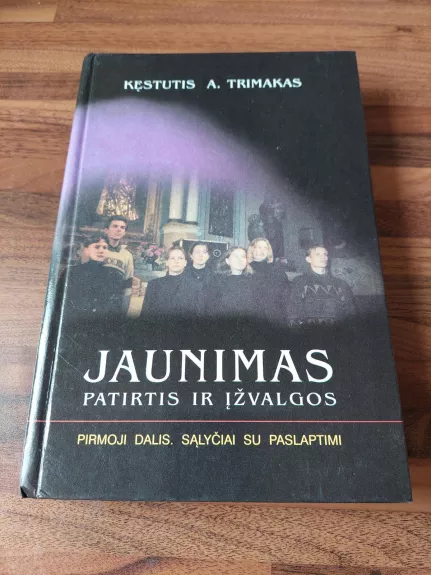 Jaunimas. Patirtis ir įžvalgos