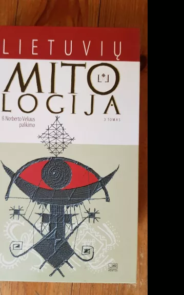 Lietuvių mitologija (3 tomai)