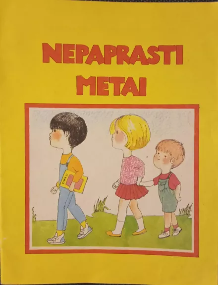 Nepaprasti metai