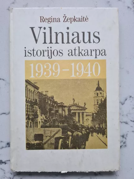 Vilniaus istorijos atkarpa 1939-1940