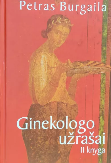 Ginekologo užrašai (2 knyga)