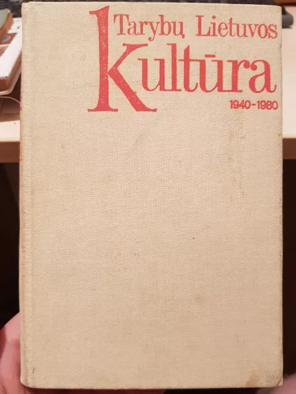 Tarybų Lietuvos kultūra 1940-1980