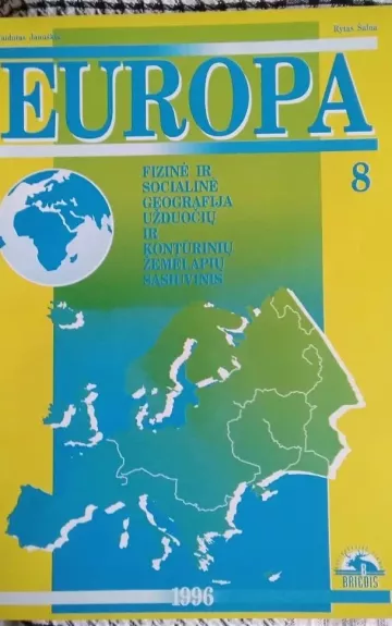 Europa. Fizinė ir socialinė geografija. Užduočių ir kontūrinių žemėlapių sąsiuvinis 8 klasei