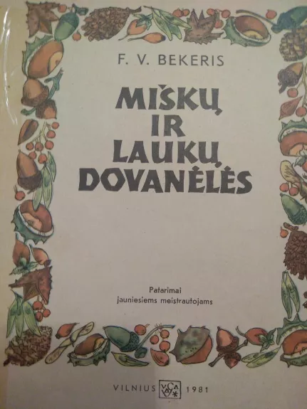 Miškų ir laukų dovanėlės