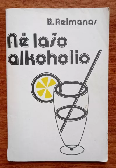 Nė lašo alkoholio