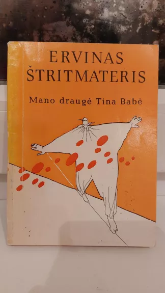 Mano draugė Tina Babė