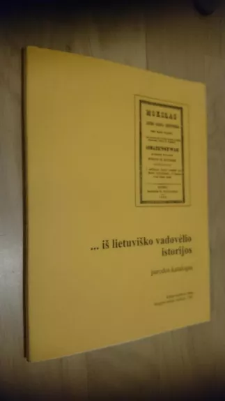 ...iš lietuviško vadovėlio istorijos,parodos katalogas