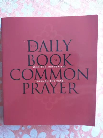 The Daily Book of Common Prayer  ( anglikonų maldynas)