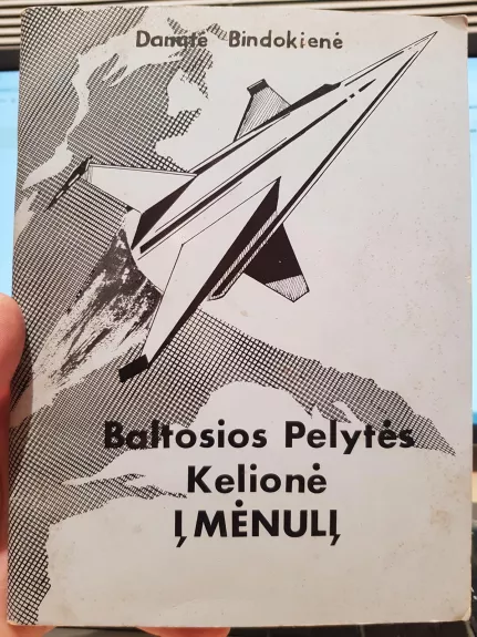 Baltosios pelytės kelionė į mėnulį