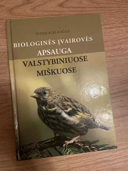 Biologinės įvairovės apsauga valstybiniuose miškuose