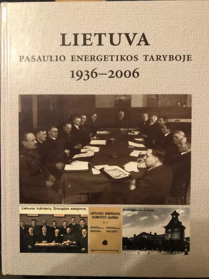 Lietuva pasaulio energetikos taryboje 1936-2006