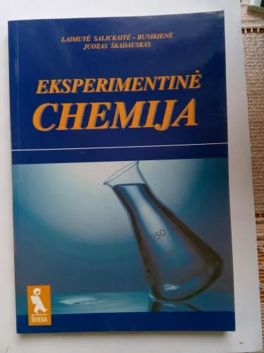 Eksperimentinė chemija: pasirenkamasis kursas IX – X klasei