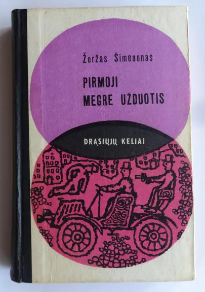 Pirmoji Megrė užduotis