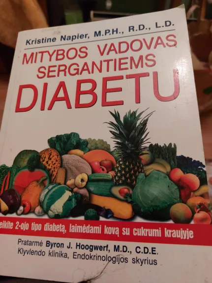 Mitybos vadovas sergantiems diabetu