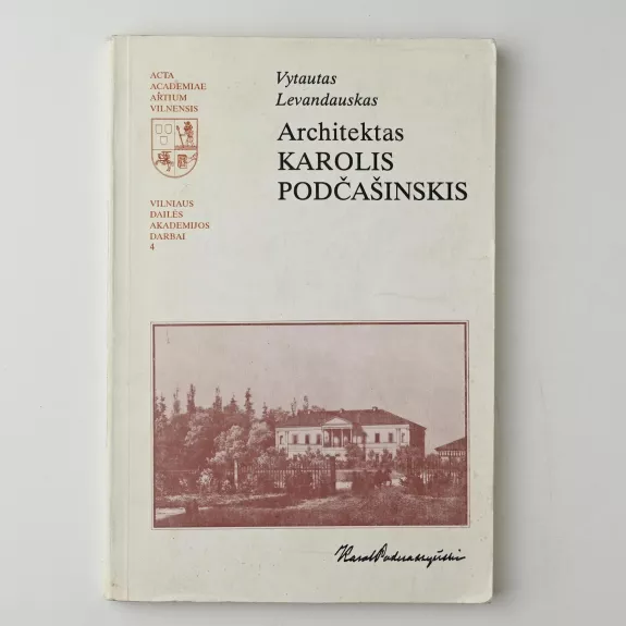 Architektas Karolis Podčašinskis