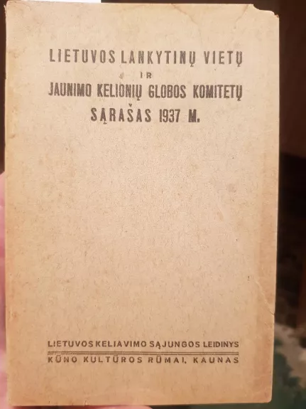 Lietuvos lankytinų vietų ir jaunimo kelionių globos komitetų sąrašas 1937 m.