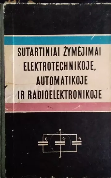 Sutartiniai žymėjimai elektrotechnikoje, automatikoje ir radioelektronikoje